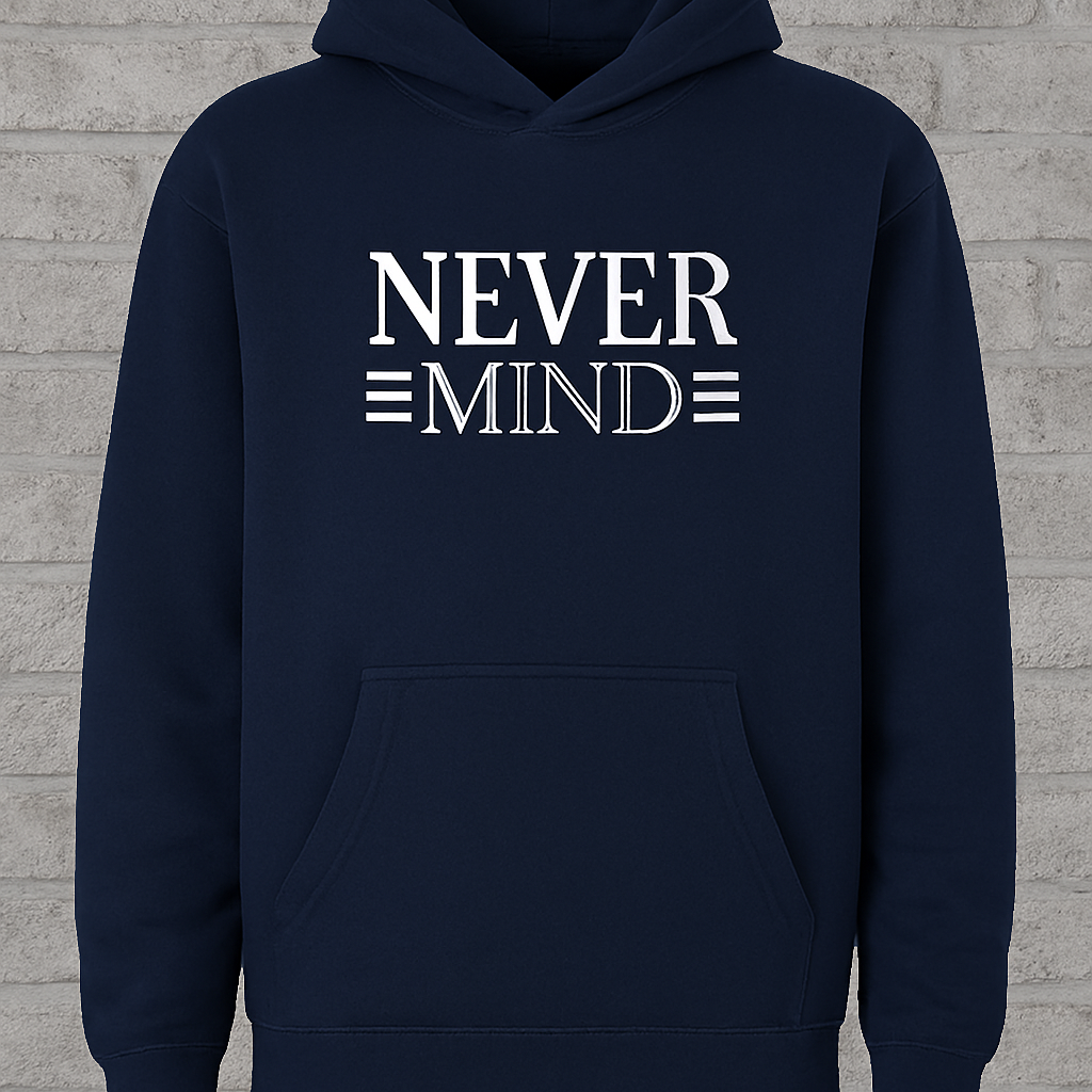 Printed Hoodie for Men ? Never Mind Design, Soft Fabric, Fashionable & Casual Wear - Image 3
