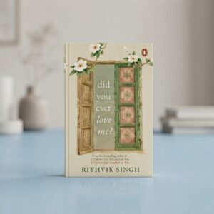 0a880d0b8eca0854387c68c336df4ed1 Did You Ever Love Me? by Rithvik Singh