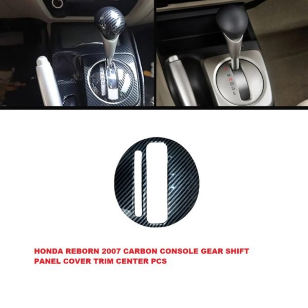 f36e106acd7ebe72bf30f36d57794632 Honda Civic Reborn 2007 Carbon Fiber Gear Shift Panel Cover Trim – Center