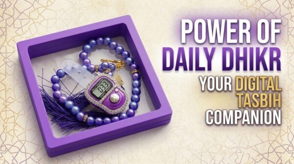 9d01ffd1797fb4bde9fe845c25b7afc2 Elegant Digital Tasbih with Prayer Beads Set in Gift Box